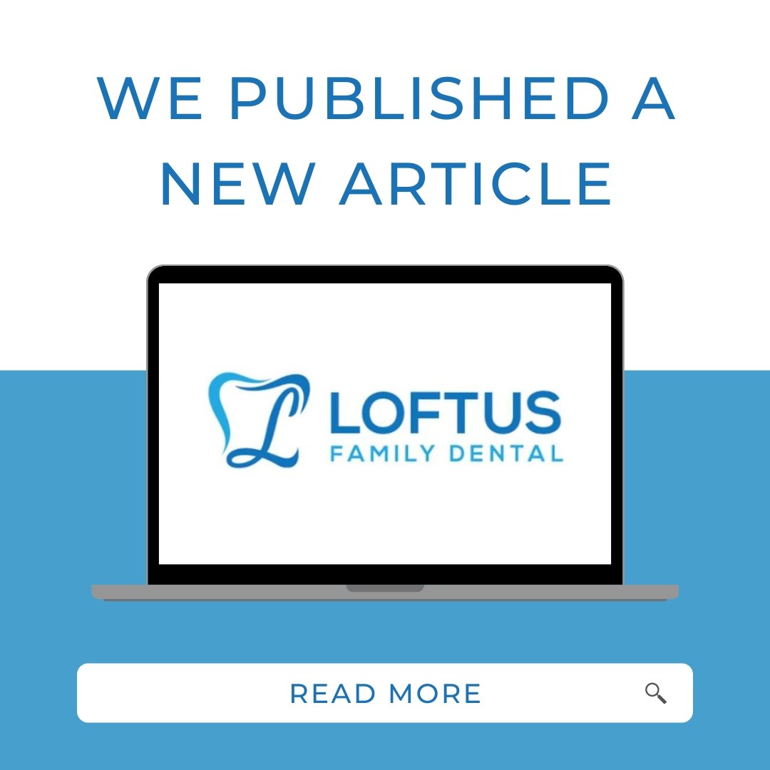 Dealing with Dental Anxiety: Our Compassionate Approach at Loftus Family Dental